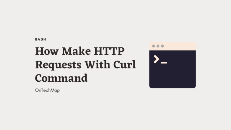 How To make HTTP requests with Curl on Linux